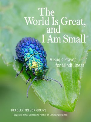 cover image of The World Is Great, and I Am Small